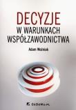 Okładka książki Decyzje o warunkach współzawodnictwa