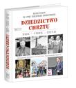 Dziedzictwo Chrztu 966-1966-2016. Autor: Bujak Adam, Chrostowski Waldemar. Dadada.pl Okładka książki Dziedzictwo Chrztu 966-1966-2016