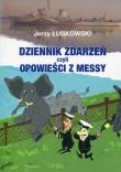 Okładka książki Dziennik zdarzeń czyli opowieści z messy