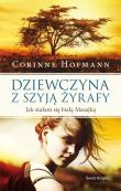 Dziewczyna z szyją żyrafy. Autor: Hofmann Corinne. Dadada.pl Okładka książki Dziewczyna z szyją żyrafy