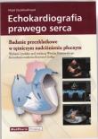 Echokardiografia prawego serca. Wydawca: Medpharm. Dadada.pl Opakowanie Echokardiografia prawego serca