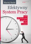 Okładka książki Efektywny System Pracy czyli jak skutecznie zarządzać sobą w czasie