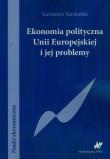 Ekonomia polityczna Unii Europejskiej. Autor: Tarchalski Kazimierz. Dadada.pl Okładka książki Ekonomia polityczna Unii Europejskiej