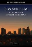 Okładka książki E-wangelia A gdyby Jezus urodził się dzisiaj?