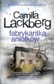 Fabrykantka aniołków biała okładka w.2016. Autor: Läckberg Camilla. Dadada.pl Okładka książki Fabrykantka aniołków biała okładka w.2016