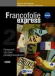 Francofolie express 2 Podręcznik + CD. Autor: Boutegege Regine, Supryn-Klepcarz Magdalena. Dadada.pl Okładka książki Francofolie express 2 Podręcznik + CD