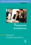 Okładka książki Funkcjonowanie przed. Planowanie działalności WSiP
