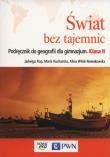 Geografia GIM 2 Świat bez tajemnic Podr. NE. Autor: Witek-Nowakowska Alina. Dadada.pl Okładka książki Geografia GIM 2 Świat bez tajemnic Podr. NE