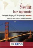 Geografia GIM 3 Świat bez tajemnic Podr. NE/PWN. Autor: Witek-Nowakowska Alina. Dadada.pl Okładka książki Geografia GIM 3 Świat bez tajemnic Podr. NE/PWN