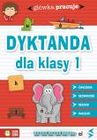 Główka pracuje Dyktanda dla klasy 1. Autor: Opracowanie zbiorowe. Dadada.pl Okładka książki Główka pracuje Dyktanda dla klasy 1