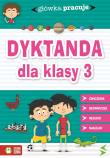 Główka pracuje Dyktanda dla klasy 3. Autor: Opracowanie zbiorowe. Dadada.pl Okładka książki Główka pracuje Dyktanda dla klasy 3