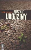 Gorzkie urodziny - Anne Cassidy. Autor: Cassidy Anne. Dadada.pl Okładka książki Gorzkie urodziny - Anne Cassidy