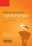 Guia de conversación espanol-polaco. Wydawca: Wiedza Powszechna. Dadada.pl Opakowanie Guia de conversación espanol-polaco