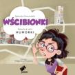 Humorki. Wścibionki. Autor: Agnieszka Zimnowodzka. Dadada.pl Okładka książki Humorki. Wścibionki