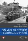 Inwazja na Sycylię i kapitulacja Włoch. Autor: Albert N. Garland i Howard McGaw Smyth. Dadada.pl Okładka książki Inwazja na Sycylię i kapitulacja Włoch