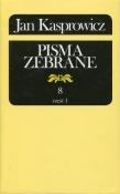 Okładka książki Jan Kasprowicz Pisma zebrane Tom 8 Część 1