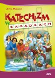 Katechizm w zagadkach. Autor: Anna Matusiak. Dadada.pl Okładka książki Katechizm w zagadkach