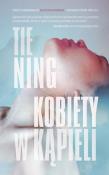 Kobiety w kąpieli. Autor: Ning Tie. Dadada.pl Okładka książki Kobiety w kąpieli