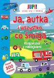 Książeczka z naklejkami - Ja autka i wszystko.... Autor: Praca zbiorowa. Dadada.pl Okładka książki Książeczka z naklejkami - Ja autka i wszystko...