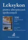 Leksykon prawa ubezpieczeń społecznych. Autor: Opracowanie zbiorowe. Dadada.pl Okładka książki Leksykon prawa ubezpieczeń społecznych