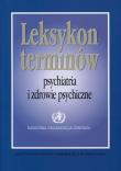 Leksykon terminów Psychiatria i zdrowie psychiczne. Wydawca: Instytut Psychiatrii i Neurologii. Dadada.pl Opakowanie Leksykon terminów Psychiatria i zdrowie psychiczne