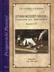 Letniska młodzieży szkolnej Podręcznik dla kierowników. Autor: Lutosławski Kazimierz. Dadada.pl Okładka książki Letniska młodzieży szkolnej Podręcznik dla kierowników