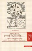 Marzenie, które czyni poetą... Autentyczność.... Autor: Gleń Adrian. Dadada.pl Okładka książki Marzenie, które czyni poetą... Autentyczność...