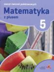 Matematyka SP 5 Z Plusem Zeszyt Ćwiczeń Podst. GWO. Autor: Piotr Zarzycki, Tokarska Mariola, Orzeszek Agnieszka. Dadada.pl Okładka książki Matematyka SP 5 Z Plusem Zeszyt Ćwiczeń Podst. GWO