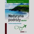 Medycyna podróży 2016/2017. Autor: Carowicz Grzegorz, Kuchar Ernest. Dadada.pl Okładka książki Medycyna podróży 2016/2017