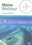 MEINE WELTTOUR cz. 3 Podręcznik z płytą CDAudio Język niemie. Autor: Mróz-Dwornikowska Sylwia. Dadada.pl Okładka książki MEINE WELTTOUR cz. 3 Podręcznik z płytą CDAudio Język niemie