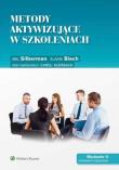 Metody aktywizujące w szkoleniach w.2 2016. Autor: Elaine Biech, Mel Silberman. Dadada.pl Okładka książki Metody aktywizujące w szkoleniach w.2 2016