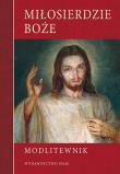 Miłosierdzie Boże. Autor: praca zbiorowa. Dadada.pl Okładka książki Miłosierdzie Boże