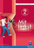 Mit links. Podręcznik. Gimnazjum część 2 (z CD audio). Autor: Elżbieta Kręciejewska. Dadada.pl Okładka książki Mit links. Podręcznik. Gimnazjum część 2 (z CD audio)