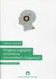 Mózgowa angiopatia amyloidowa w krwotokach mózgowych. Autor: Tadeusz Mendelski. Dadada.pl Okładka książki Mózgowa angiopatia amyloidowa w krwotokach mózgowych