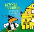 Okładka książki Mysz Bogumił i tajemnice kościoła
