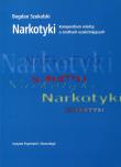 Narkotyki Kompendium wiedzy o środkach uzależniających. Autor: Szukalski Bogdan. Dadada.pl Okładka książki Narkotyki Kompendium wiedzy o środkach uzależniających