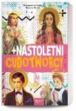 Nastoletni cudotwórcy. Autor: Małgorzata Pabis o. Luigi Galgani, Henryk Bejda. Dadada.pl Okładka książki Nastoletni cudotwórcy