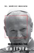 Niech zstąpi Duch Twój z płytą CD. Autor: ks. Andrzej Muszala. Dadada.pl Okładka książki Niech zstąpi Duch Twój z płytą CD