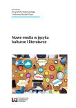 Nowe media w języku kulturze i literaturze. Autor: Krzysztof Sakowski, Łukasz Marek Plęsa. Dadada.pl Okładka książki Nowe media w języku kulturze i literaturze