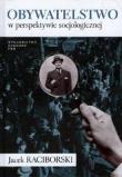 Okładka książki Obywatelstwo w perspektywie socjologicznej