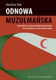 Odnowa muzułmańska. Autor: Rakowiecka-Asgari Karolina. Dadada.pl Okładka książki Odnowa muzułmańska
