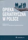 Okładka książki Opieka geriatryczna w Polsce
