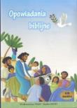 Opowiadania Biblijne - Audiobook. Autor: Joslin Mary. Dadada.pl Okładka książki Opowiadania Biblijne - Audiobook