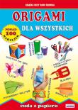 Origami dla wszystkich Cuda z papieru w.2016. Autor: Anna Smaza. Dadada.pl Okładka książki Origami dla wszystkich Cuda z papieru w.2016