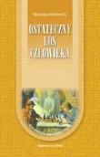 Ostateczny los człowieka. Autor: Stanisław Mrozek SJ. Dadada.pl Okładka książki Ostateczny los człowieka
