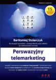 Okładka książki Perswazyjny telemarketing 65 narzędzi sprzedaży i obsługi klienta przez telefon do zastosowania