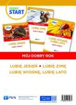 Pewny start. Mj dobry rok. Lubię jesień. Lubię zimę. Lubię w. Autor: Aneta Pliwka, Katarzyna Radzka, Barbara Szostak. Dadada.pl Okładka książki Pewny start. Mj dobry rok. Lubię jesień. Lubię zimę. Lubię w