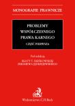Opakowanie Problemy współczesnego prawa karnego. Część pierwsza Problemy współczesnego prawa karnego. Część pierwsza