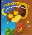 Okładka książki Przeciwieństwa. Otwieraj klapki i dowiedz się ...