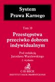 Okładka książki Przestępstwa przeciwko dobrom indywidualnym Tom 10